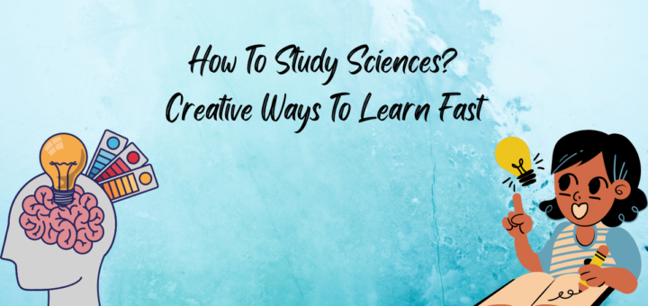 Creative Ways To Learn Science